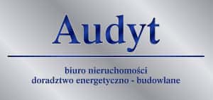 AUDYT. Biuro nieruchomości i doradztwa energetyczno-budowlanego.Jerzy Sztorc - Real Estate Agency in Olsztyn