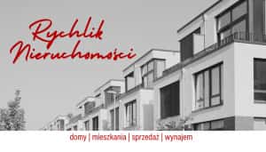 Katarzyna Rychlik Nieruchomości - Agencja nieruchomości w: Katowice