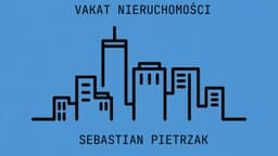 Vakat Nieruchomości Sebastian Pietrzak