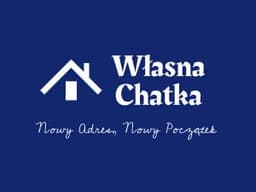 WŁASNA CHATKA